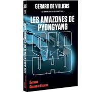 SAS 91 Les amazones de Pyongyang - Gérard de Villiers - Gerard De Villiers - Poche - Roman