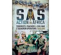 SAS Action in Africa by Michael Graham Michael Graham (Auteur)