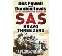 SAS Bravo Three Zero: The Gripping True Story