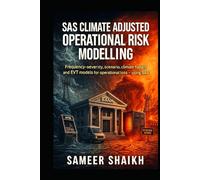 SAS Climate-Adjusted Operational Risk Modelling