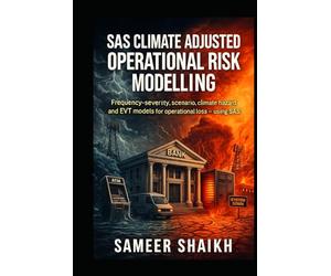 SAS Climate-Adjusted Operational Risk Modelling