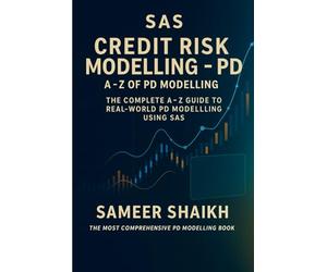 SAS Credit Risk Modelling- A to Z for PD Models: PD Modelling using SAS