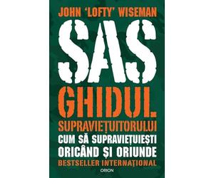 SAS. Ghidul supravietuitorului Ed.2025 - John Lofty Wiseman