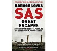 SAS Great Escapes by Damien Lewis Damien Lewis (Auteur)