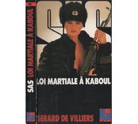 SAS : Loi martiale à Kaboul