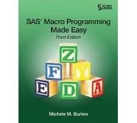 Sas Macro Programming Made Easy, Third Edition