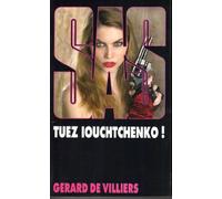SAS, numéro 158 : Tuez Iouchtchenko !