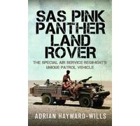 SAS Pink Panther Land Rover: The Special Air Service Regiment’s Unique Patrol Vehicle