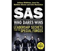 Sas Who Dares Wins Anthony Middleton, Jason Fox, Matthew Ollerton, Colin Maclachlan (Auteur)