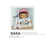 Sasa and The Leaf Cutter Ants - Language Learner Edition - English/Spanish