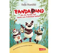 Saša Stanišic G Panda-Pand: Wie die Pandas mal Musik zum Frühstück hatte (Poche)