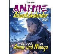 Sasaki Yoshito Anime Adventskalender: Alles rund um das Thema: Anime und (Poche)