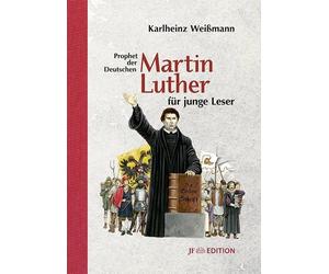 Sascha Lunyakov Karlhei Martin Luther für junge Leser: Prophet der Deuts (Relié)