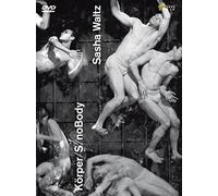 Körper / S / Nobody – Sascha Waltz – DVD – ARTHAUS