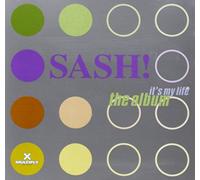 Sash! - It's My Life-The Album [Import]