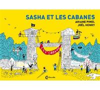 Sasha et les cabanes - Joël Henry - Cambourakis - cartonné - Album jeunesse