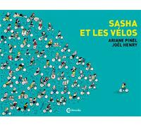 Sasha et les vélos - Ariane Pinel - Cambourakis - cartonné - Album jeunesse