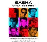 Sasha: Greatest Hits. Partitions pour Piano, Chant et Guitare