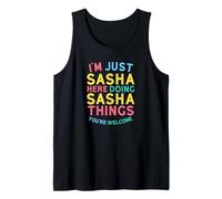 Sasha Here Doing Sasha Things Funny Sasha Name Débardeur