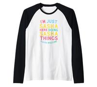 Sasha Here Doing Sasha Things Funny Sasha Name Manche Raglan