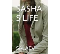 SASHA S LIFE