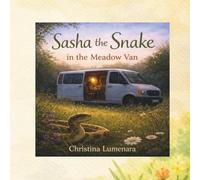 Sasha the Snake: in the Meadow Van