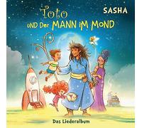 Sasha - Toto und der Mann im Mond-das Liederalbum [Import]