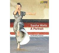 Sasha Waltz – A Portrait – DVD – ARTHAUS