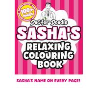 Sasha's Relaxing Colouring Book: Relaxing Patterns and Illustrations for All Ages
