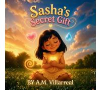 Sasha's Secret Gift