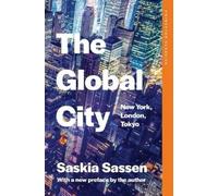 The Global City: New York, London, Tokyo – Princeton University Press