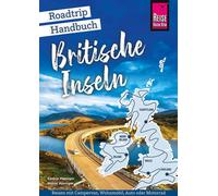Saskia Weniger Reise Know-How Roadtrip Handbuch Britische Inseln: Route (Poche)