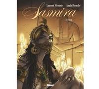 Sasmira - Tome 03 Laurent Vicomte (Auteur), Anaïs Bernabé (Dessinateur)