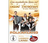 Saso & Seine Oberkrainer Avsenik - Polkaklang Ein Leben Lang! Eine Musikalische Reise