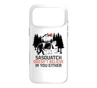 Sasquatch Camping Funny Sasquatch Doesn't Believe in You Coque pour iPhone 17 Pro Max