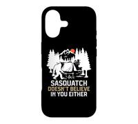 Sasquatch Doesn't Believe in You Funny Sasquatch Camping Coque pour iPhone 17