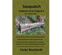 Sasquatch: Evidence of an Enigma II (Second Edition)