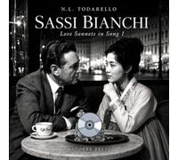 SASSI BIANCHI: Love Sonnets in Song 1