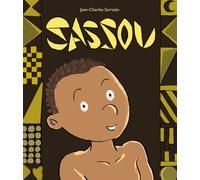 Sassou - Jean-Charles Sarrazin - Ecole Des Loisirs - cartonné - Album jeunesse dès 6 ans