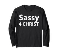 Sassy 4 Christ Déclaration de Foi chrétienne Amusante pour Une église audacieuse Manche Longue