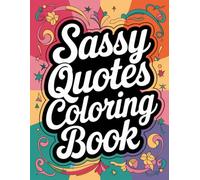Sassy Adult Coloring Book