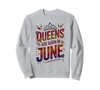 Sassy Birthday Queens NÉES en Juin Tendance Gémeaux Cancer Maman Sweatshirt