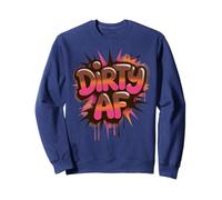 Sassy Dirty AF Mud Run Queen Mudder Buddies Mudding Princess Sweatshirt
