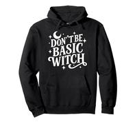 Sassy Sarcastic Don't Be Basic Witch Citation Halloween pour Femme Sweat à Capuche