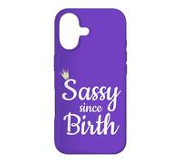 Sassy Since Birth Women Girls Sassy Coque pour iPhone 17
