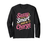 Sassy Smart and in Charge Women Empowerment Women Equality Manche Longue