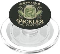 Sassy with A Side of Pickles Funny Pickle Concombre Lovers PopSockets PopGrip pour MagSafe