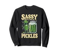 Sassy with A Side of Pickles Funny Pickle Concombre Lovers Sweatshirt