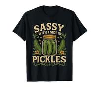 Sassy with A Side of Pickles Funny Pickle Concombre Lovers T-Shirt