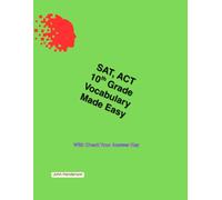 SAT, ACT Vocabulary Made Easy Grade 10